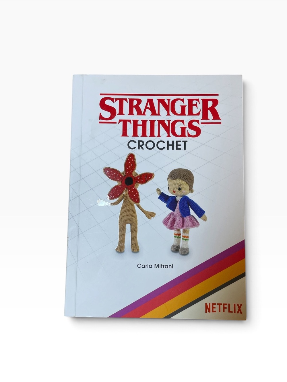 Stranger Things Crochet Book by Carla Mitrani